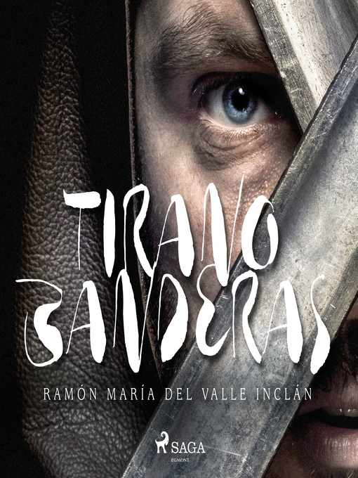 Title details for Tirano Banderas by Ramón María del Valle-Inclán - Available